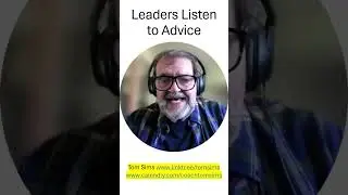 Get Good Advice#leadership #advisors #counsel #listen