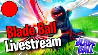 🔴ROBLOX BLADE BALL NEW ABILITY UPDATE🔴 (Roblox live)