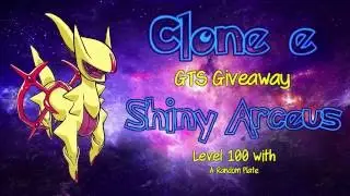 (CLOSED) Shiny arceus Lvl 100 GTS Giveaway on Pokemon X, Y & ORAS