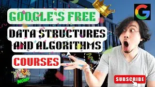Free Google Courses 2024: Data Structures & Algorithms course || Apply Now!