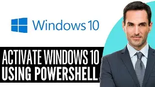 How to Activate Windows 10 Using PowerShell – (2026) Step By Step