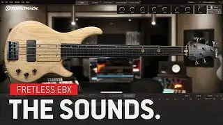 Fretless EBX – The Sounds