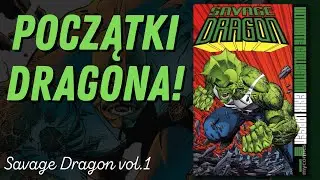 LEGENDARNY Erik Larsen! - Savage Dragon Ultimate Collection vol. 1 - Omówienie komiksu