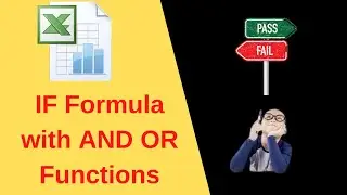 If Logical Condition with AND OR functions in Excel