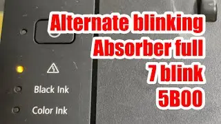 CANON MG2570s MG3070s MG2540s E410 E470 5B00 7 BLINK ALTERNATE BLINKING | GJR Printer Repair