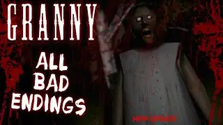 👵GRANNY ALL BAD ENDINGS | GRANNY NEW UPDATE | GRANNY 1.7.9.3👵