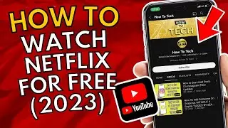 How To Watch Netflix For FREE in 2023! (LEGAL)