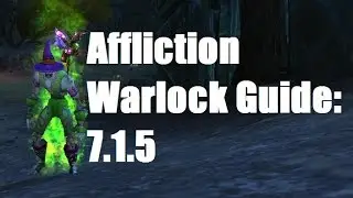 Affliction Warlock Guide: Legion 7.2 (Builds/Rotation/Relics/Stats)