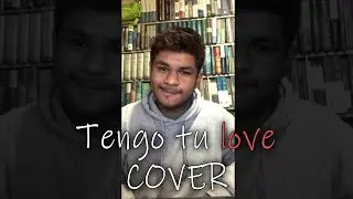 Sie7e - Tengo tu love | Cover Gerson Lombardi