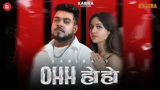 Ohh Ho Ho - Official Music Video | Kabira | #haryanvisong