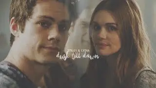 stiles & lydia || dusk till dawn
