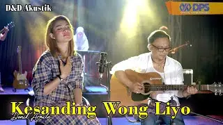 Kesanding Wong LIyo ~ Cover by. Denik Armila | Akustik