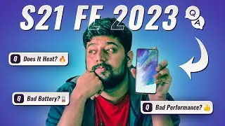 Samsung S21FE 2023: The Ultimate Guide to Every Question You Have!