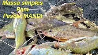 COMO PESCAR MANDI, USANDO APENAS MASSA !