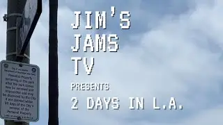JJTV Presents: 2 Days in L.A.