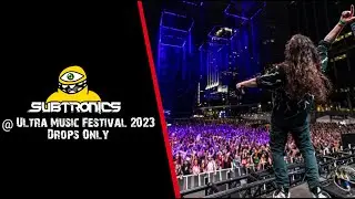 [Drops Only] Subtronics @ Ultra Music Festival 2023