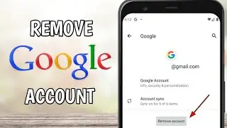 How to remove Google Account from your phone.