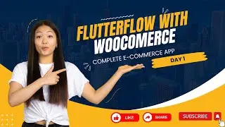 E-commerce Flutter App with FlutterFlow & WooCommerce API -  Day1