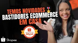 VLOG - OPERAÇÃO DO E-COMMERCE EM CASA | TENHO UMA GRANDE NOVIDADE 😍 | Trabalhando em Casa 2024