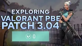 Exploring the Valorant PBE | NEW Valorant Patch 3.04