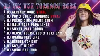 DJ TIK TOK TERBARU 2022 - ALREADY GONE JEDAG JEDUG FULLBASS MANGKANE
