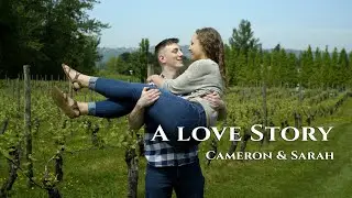Love Story Film: Cameron & Sarah