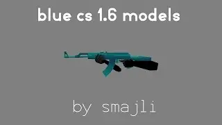 cs 1.6 blue sky models pack by smajli