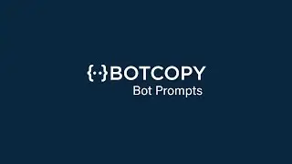 Dialogflow chatbots for websites | Botcopy Bot Prompts