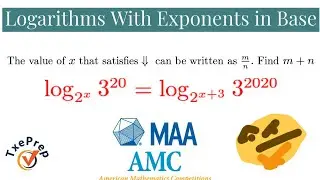 TxePrep: Logarithm with an EXPONENT IN THE BASE! AOIME Problem 3