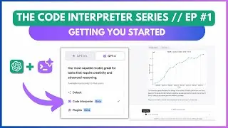ChatGPT Code Interpreter Series | Installation & immediate access (Ep. 1)