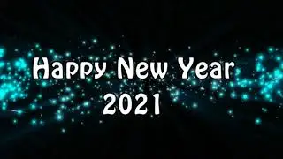 Happy new year 2021 | Happy New Year | Happy New Year Whatsapp status
