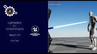 Lightsaber In Unreal Engine - Beam FX