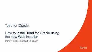 How to install Toad for Oracle using the new Web Installer