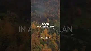 Soon in Azerbaijan