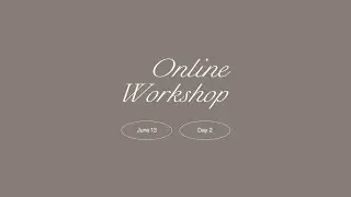 Project Bighani Online Workshop Day 2