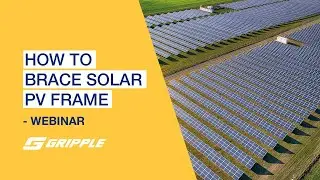 How to brace your PV frames with Gripple | Solar Webinar 2/5
