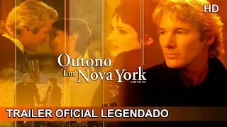Outono em Nova York 2000 Trailer Oficial Legendado
