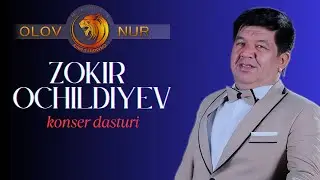 ZOKIR OCHILDIYEVNING ENG SARA KONSERT DASTURI | ЗОКИР ОЧИЛДИЙЕВНИНГ ЕНГ САРА КОНСЕРТ ДАСТУРИ...