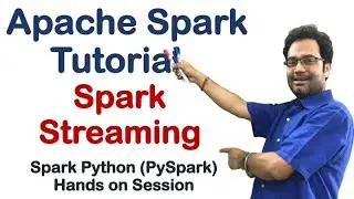 Spark Tutorial | Spark Streaming Intro | DStream vs RDD | Apache PySpark for Beginners | Part - 7