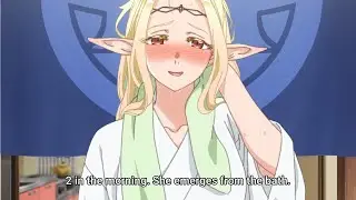 Elda Busyness Every Day  ~ 江戸前エルフ 10話 Otaku Elf episode 10 #江戸前エルフ #otakuelf #edomaeelf