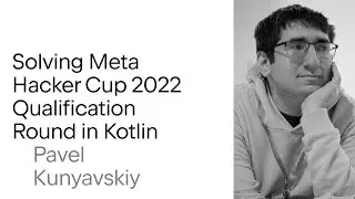 Solving HackerCup 2022 Qual round in Kotlin