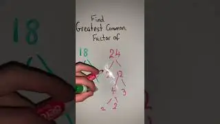 HOW TO FIND Highest common Factor 