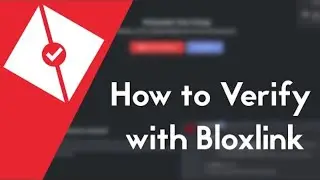 How To Verify With Bloxlink - Discord Tutorial