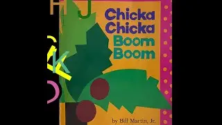 Kids Book Read Aloud: Chicka Chicka Boom Boom by Bill Martin Jr., John Archambault and Lois Ehlert