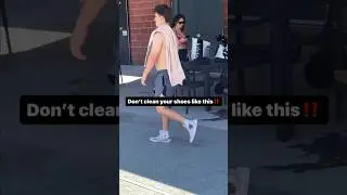 DON'T Clean Your Shoes Like This!