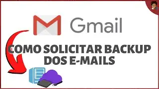 Como solicitar backup dos e-mails no GMail