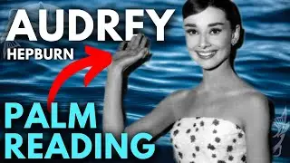 7 Fascinating Facts Unveiled🔮Audrey Hepburn's Palm Reading