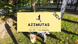 Azimutas 2024 - Tour XIV - Trys Nykštukai - Full Run