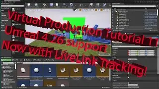 Virtual Production - Tutorial 11 LiveLink and Unreal 4.26