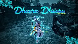 Dheere Dheere😍 Free Fire Montage | Trending Song 🔥| free fire song | free fire status